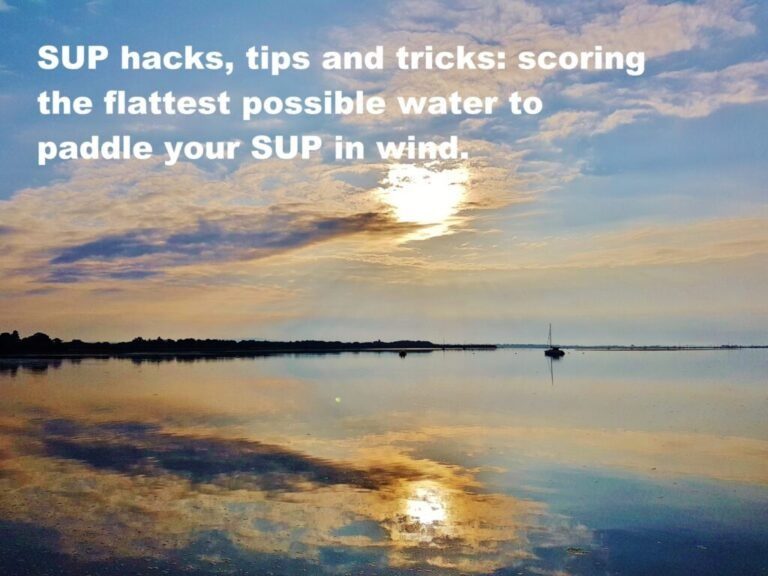 Read more about the article SUP hacks, tips and tricks: scoring the flattest possible water to paddle your SUP in wind.