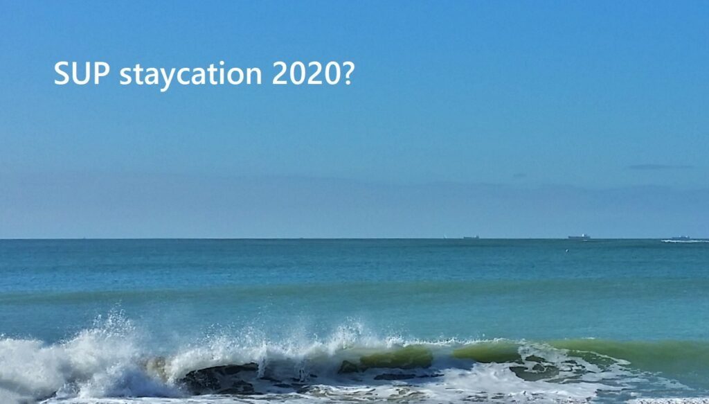 Read more about the article SUP staycation 2020?