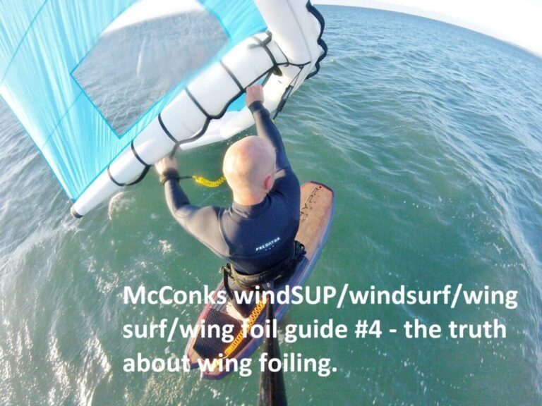 Read more about the article McConks windSUP/windsurf/wing surf/wing foil guide – the truth about wing foiling.