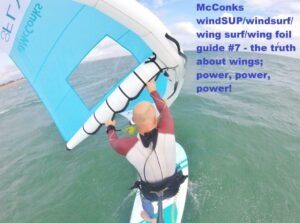 Read more about the article McConks windSUP/windsurf/wing surf/wing foil guide – the truth about wings; power, power, power!
