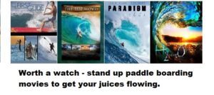 Read more about the article Worth a watch – stand up paddle boarding movies to get your juices flowing.