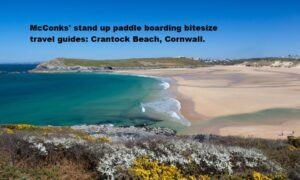 Read more about the article McConks’ stand up paddle boarding bitesize travel guides: Crantock Beach, Cornwall.