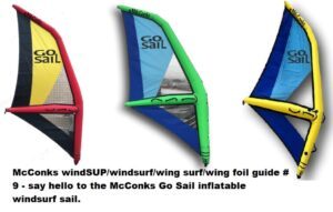 McConks windSUP windsurf wing surf wing foil guide 9 say hello to the McConks Go Sail inflatable windsurf sail. scaled