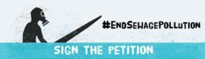 Read more about the article Surfers Against Sewage: End Sewage Pollution petition.
