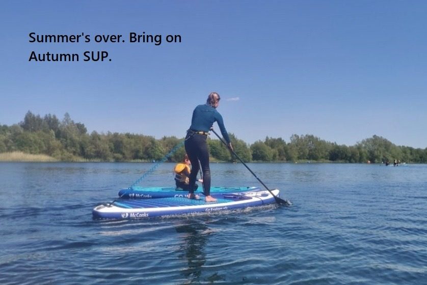 You are currently viewing Summer’s over. Bring on Autumn SUP