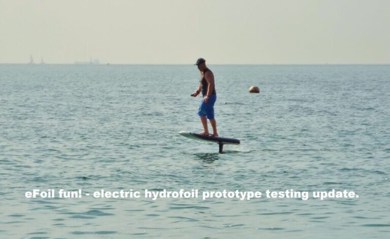 Read more about the article eFoil fun! – electric hydrofoil prototype testing update.