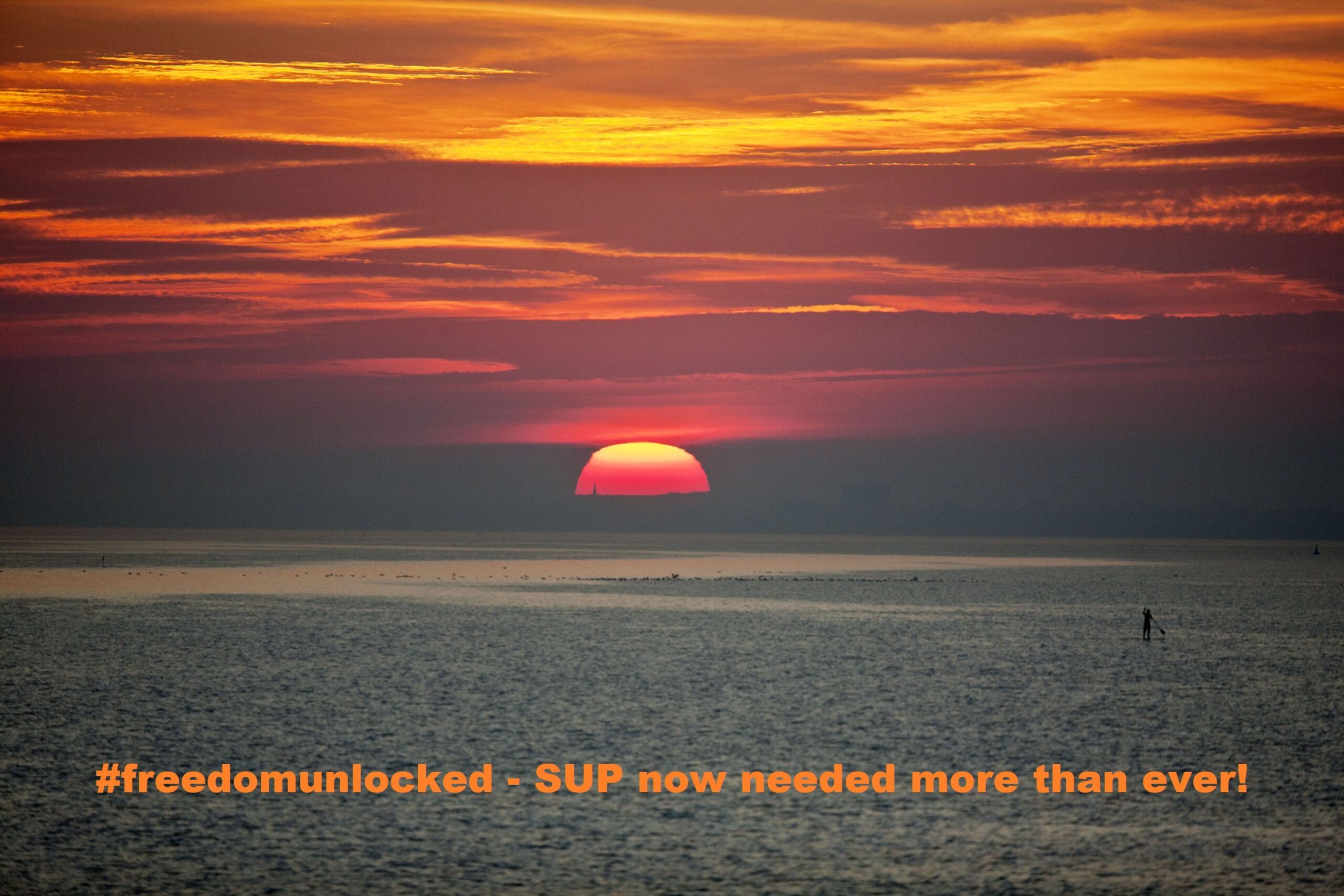 Read more about the article #freedomunlocked – SUP now needed more than ever!