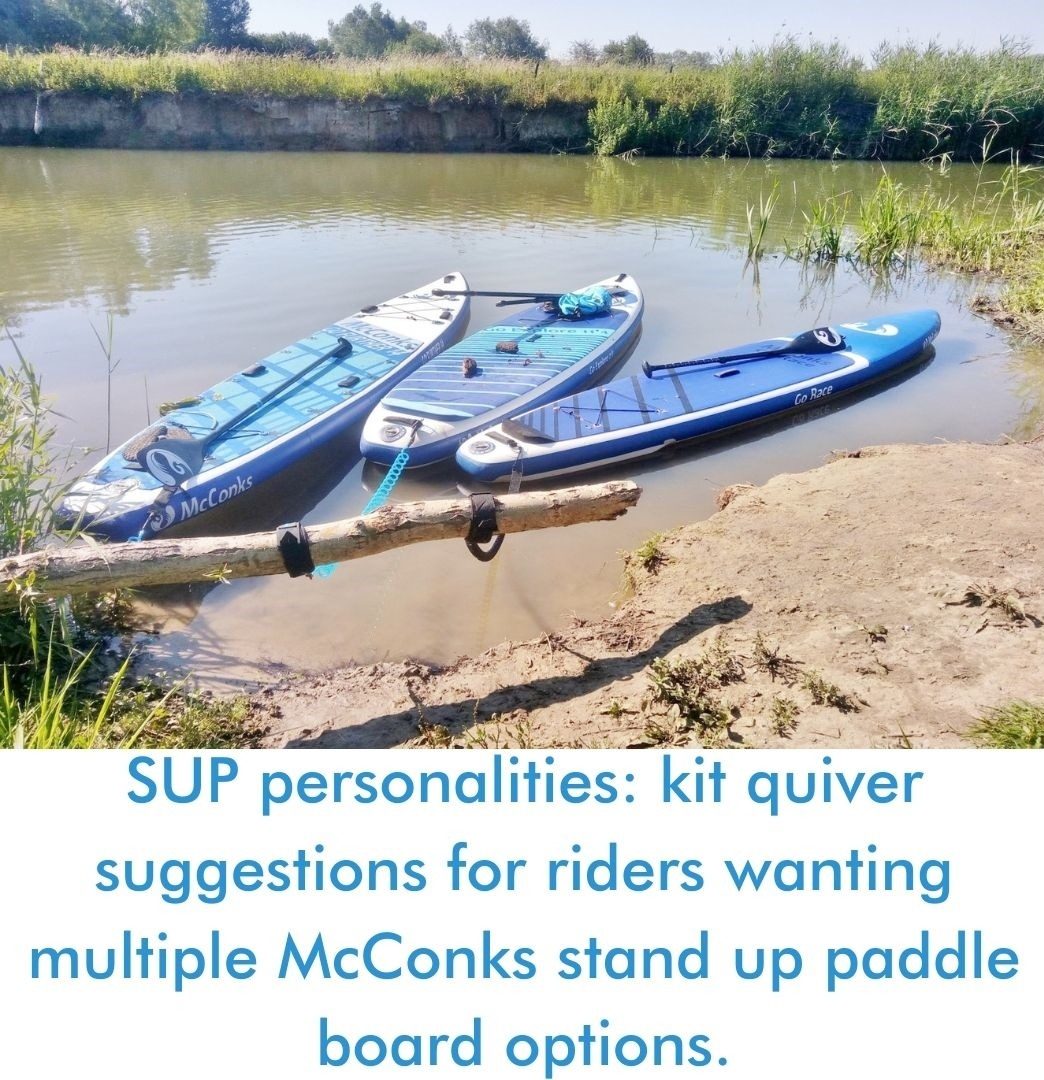 Read more about the article SUP personalities: kit quiver suggestions for riders wanting multiple McConks stand up paddle board options.