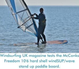 Read more about the article Windsurfing UK magazine tests the McConks Freedom 10’6 hard shell windSUP/wave stand up paddle board.