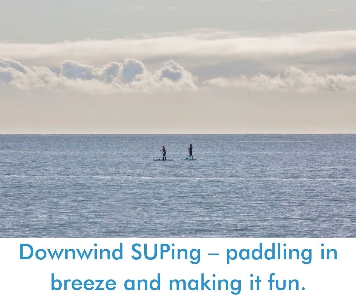 You are currently viewing Downwind SUPing – paddling in breeze and making it fun.