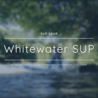 Whitewater stand up paddle boards