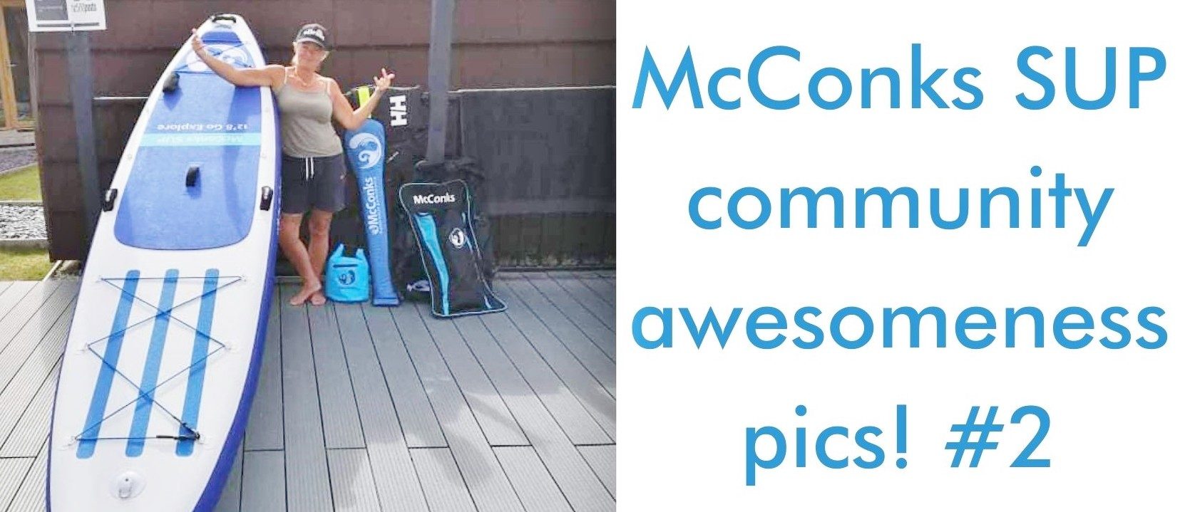 You are currently viewing McConks SUP community awesomeness pics! #2