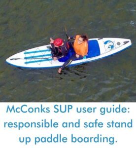 Read more about the article McConks SUP user guide: responsible and safe stand up paddle boarding.
