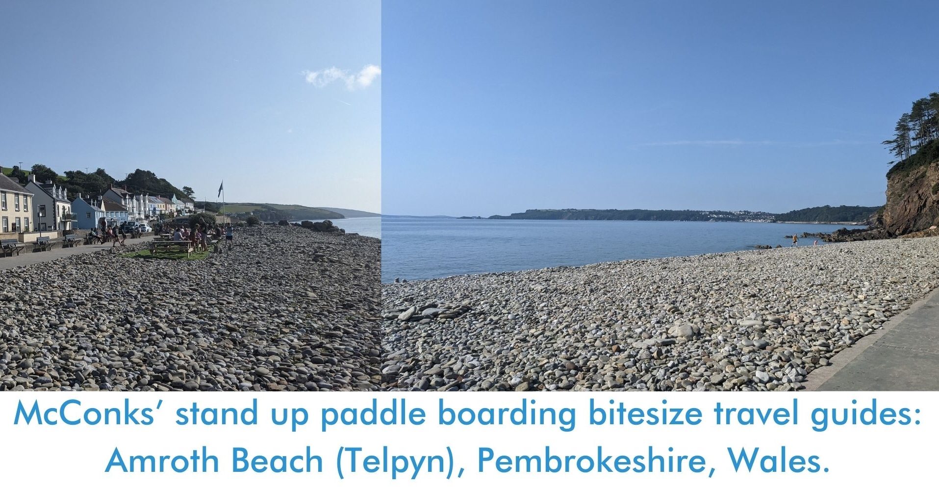 You are currently viewing McConks’ stand up paddle boarding bitesize travel guides: Amroth Beach (Telpyn), Pembrokeshire, Wales.