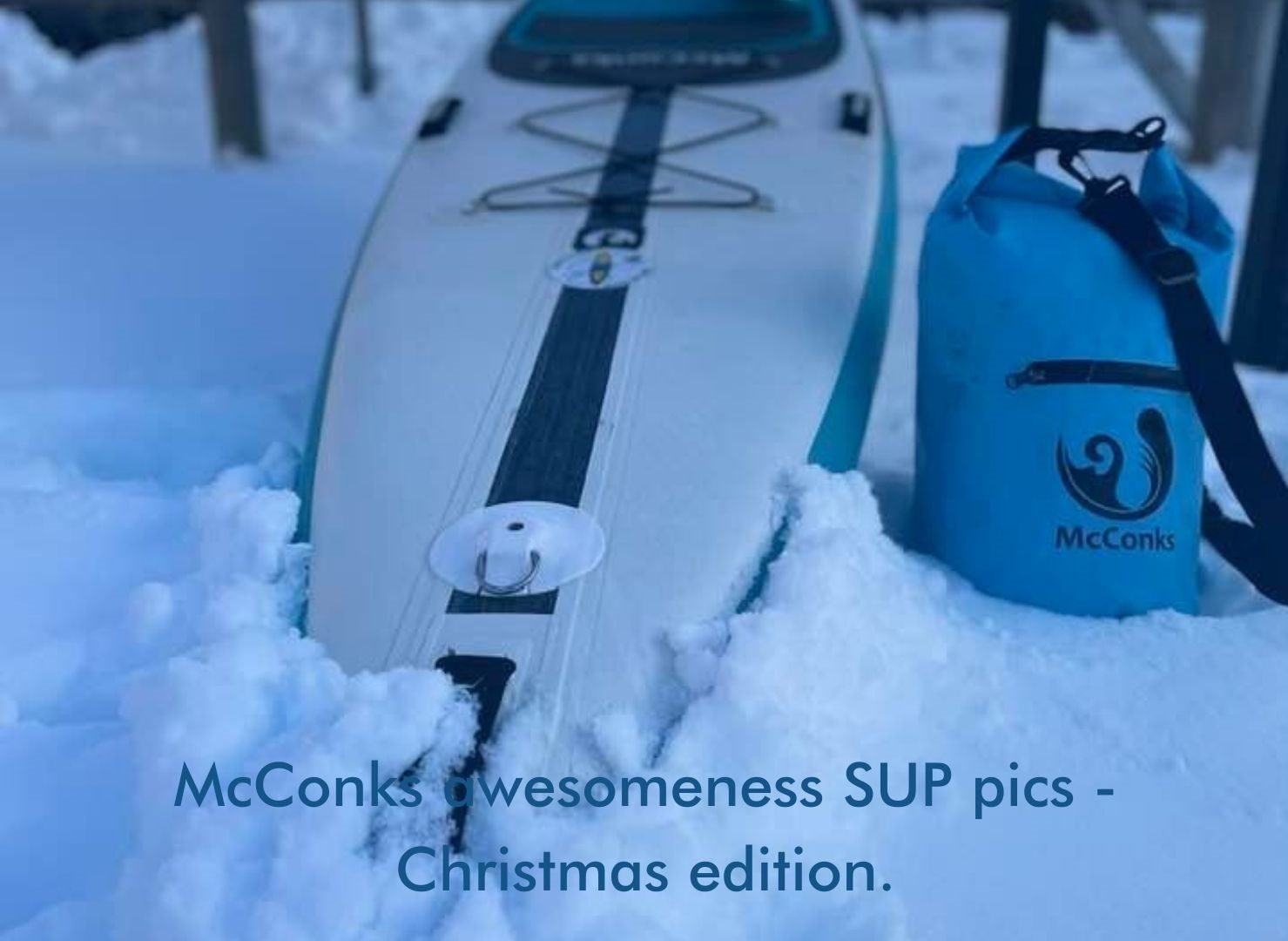 You are currently viewing McConks awesomeness SUP pics – Christmas edition.