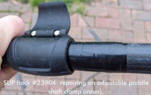Read more about the article SUP hack #23904: repairing an adjustable paddle shaft clamp (inner).