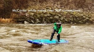 McConks' white water river SUP connections.