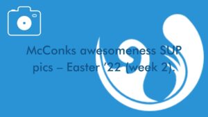 Read more about the article McConks awesomeness SUP pics – Easter ’22 (week 2) video.
