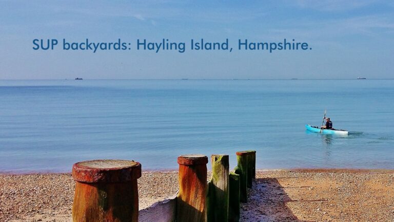 Read more about the article SUP backyards: Hayling Island, Hampshire.