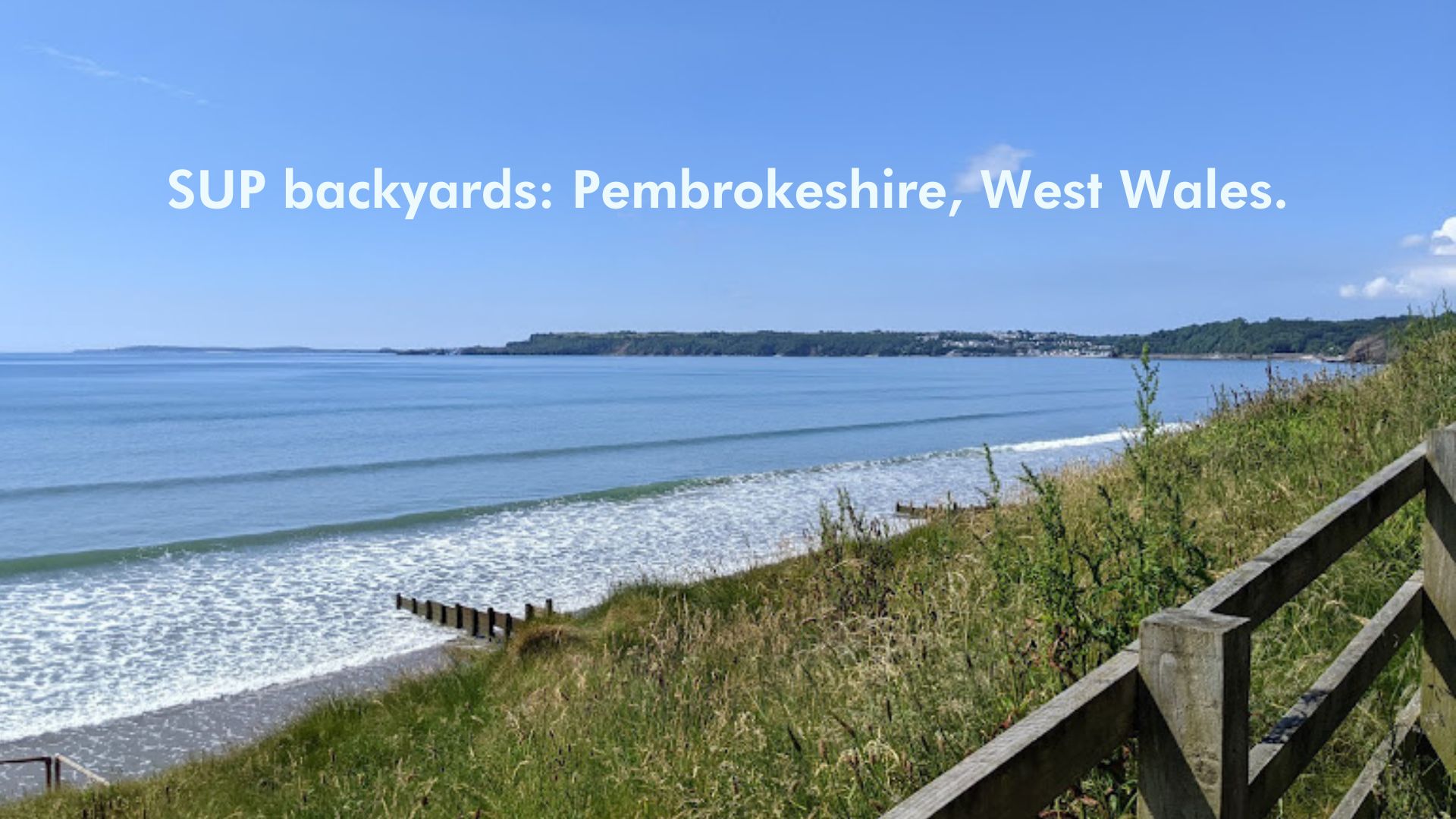Read more about the article SUP backyards: Pembrokeshire, West Wales.