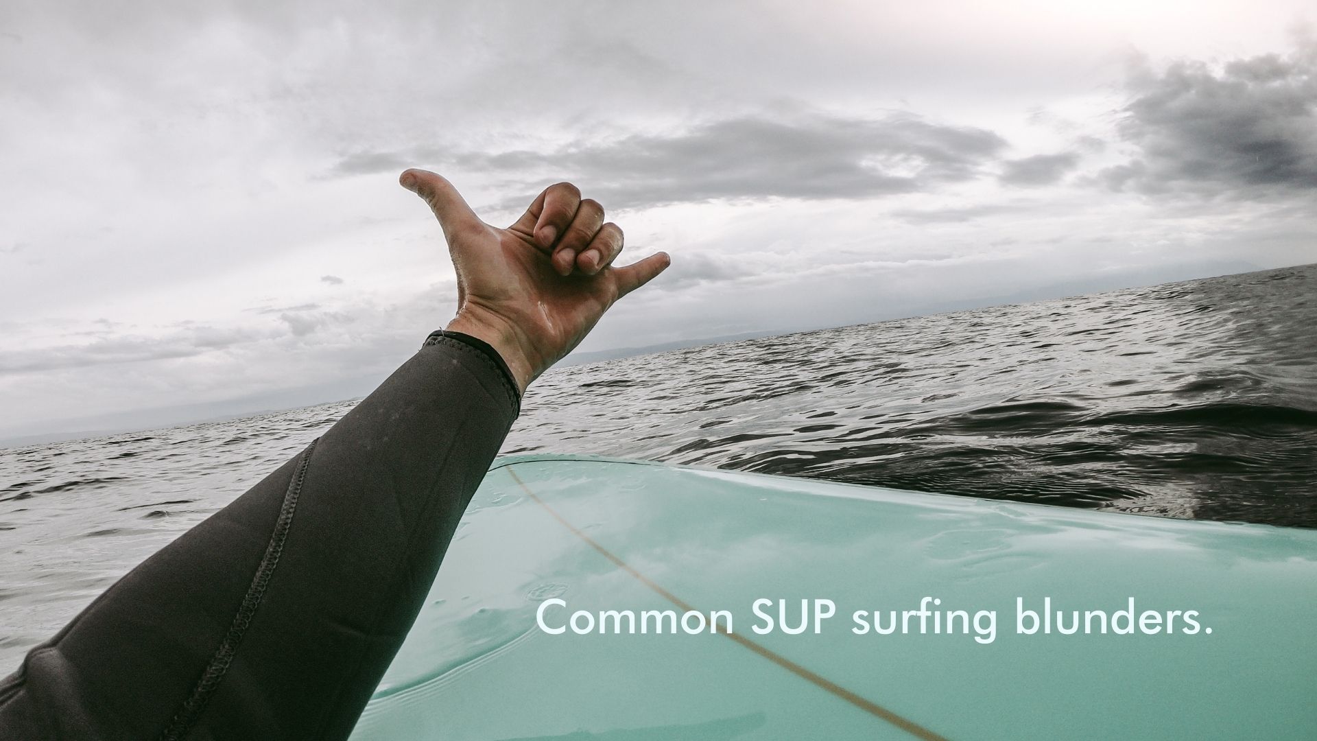 You are currently viewing Common SUP surfing blunders.