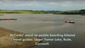 Read more about the article McConks’ stand up paddle boarding bitesize travel guides: Upper Tamar Lake, Bude, Cornwall.